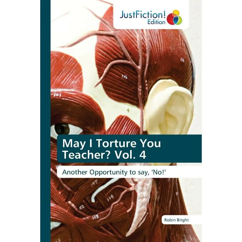 May I Torture You Teacher? Vol. 4