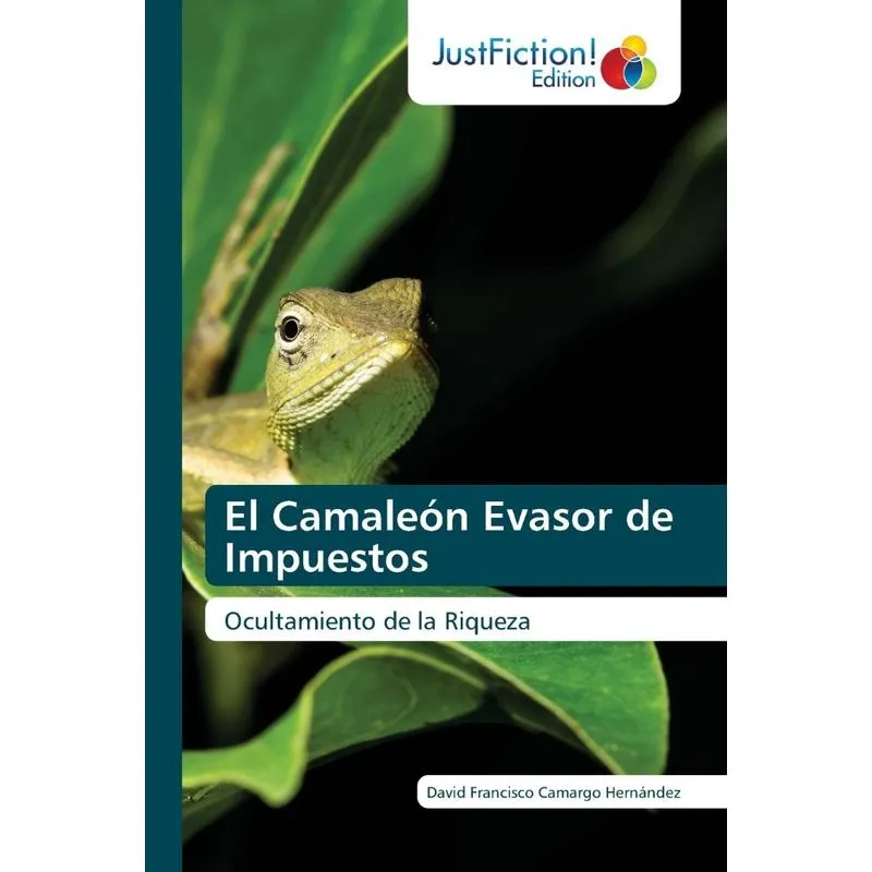 El Camaleón Evasor De Impuestos