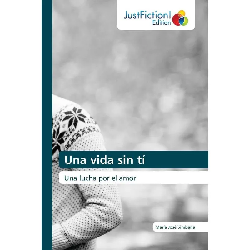 Una Vida Sin Tí
