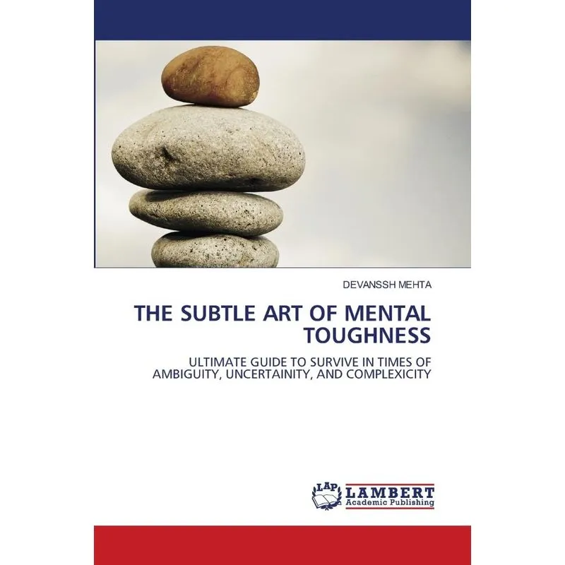 THE SUBTLE ART OF MENTAL TOUGHNESS