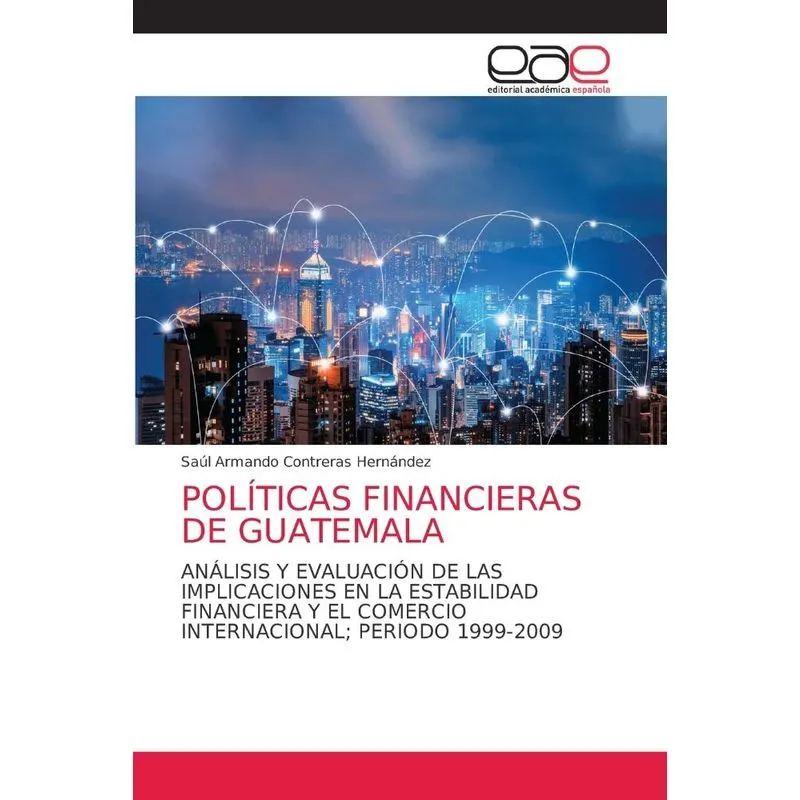 POLÍTICAS FINANCIERAS DE GUATEMALA