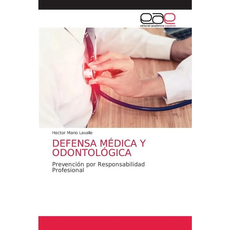 Defensa médica Y odontológica