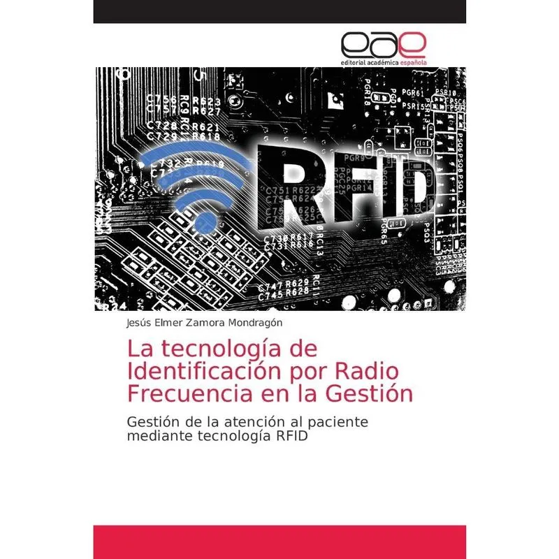 La tecnología de Identificación por Radio Frecuencia en la