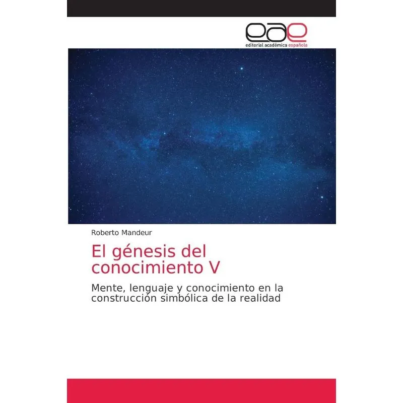 El génesis del conocimiento V
