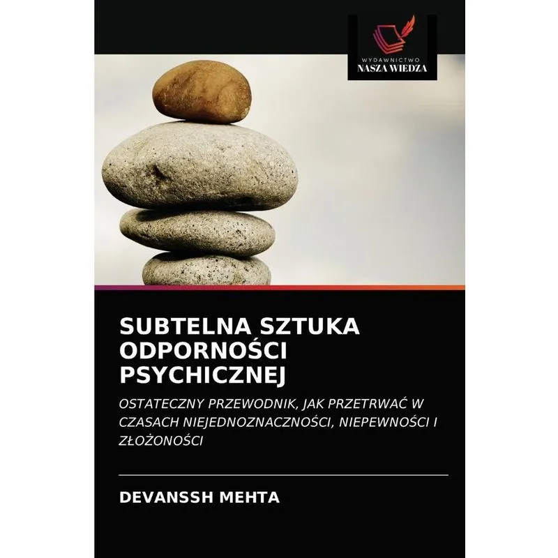SUBTELNA SZTUKA ODPORNOSCI PSYCHICZNEJ