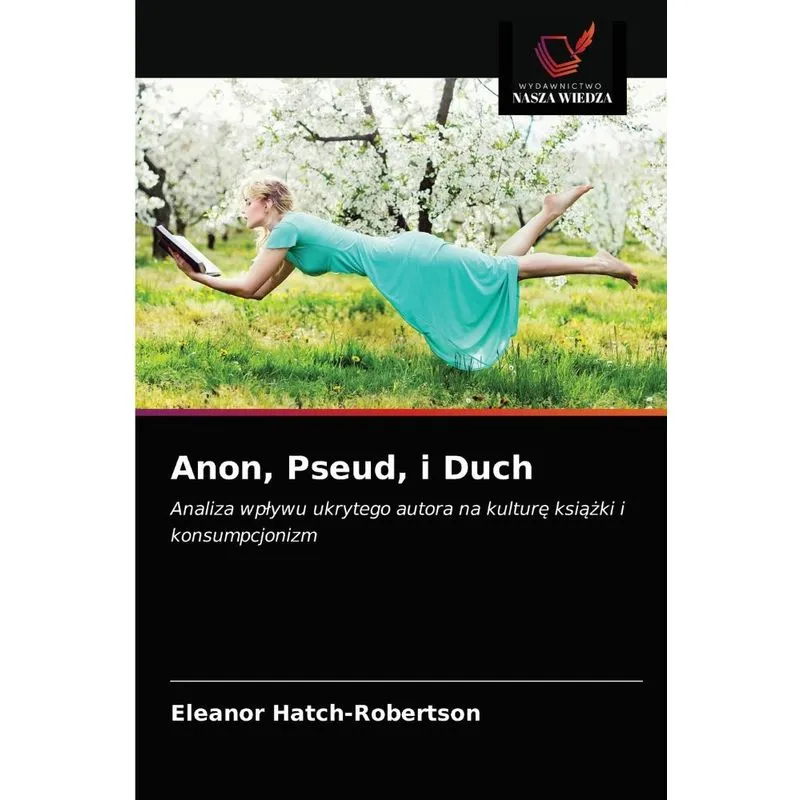 Anon, Pseud, i Duch