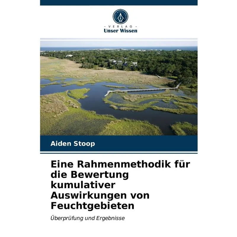Eine Rahmenmethodik für die Bewertung kumulativer Auswirkun