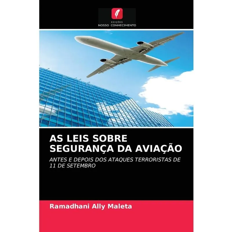 AS LEIS SOBRE SEGURANÇA DA AVIAÇÃO