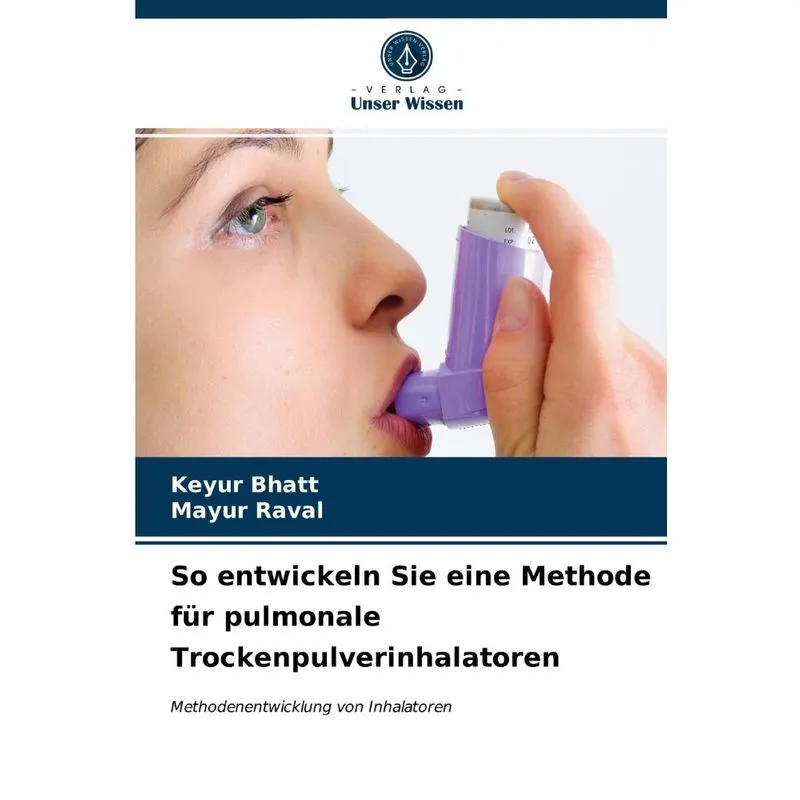 So entwickeln Sie eine Methode für pulmonale Trockenpulveri