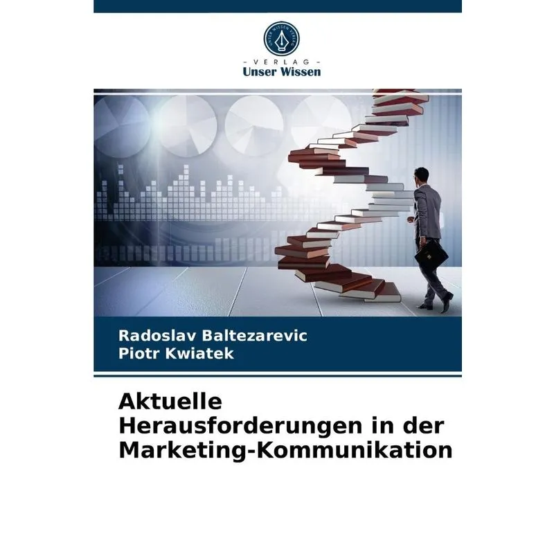 Aktuelle Herausforderungen in der Marketing-Kommunikation