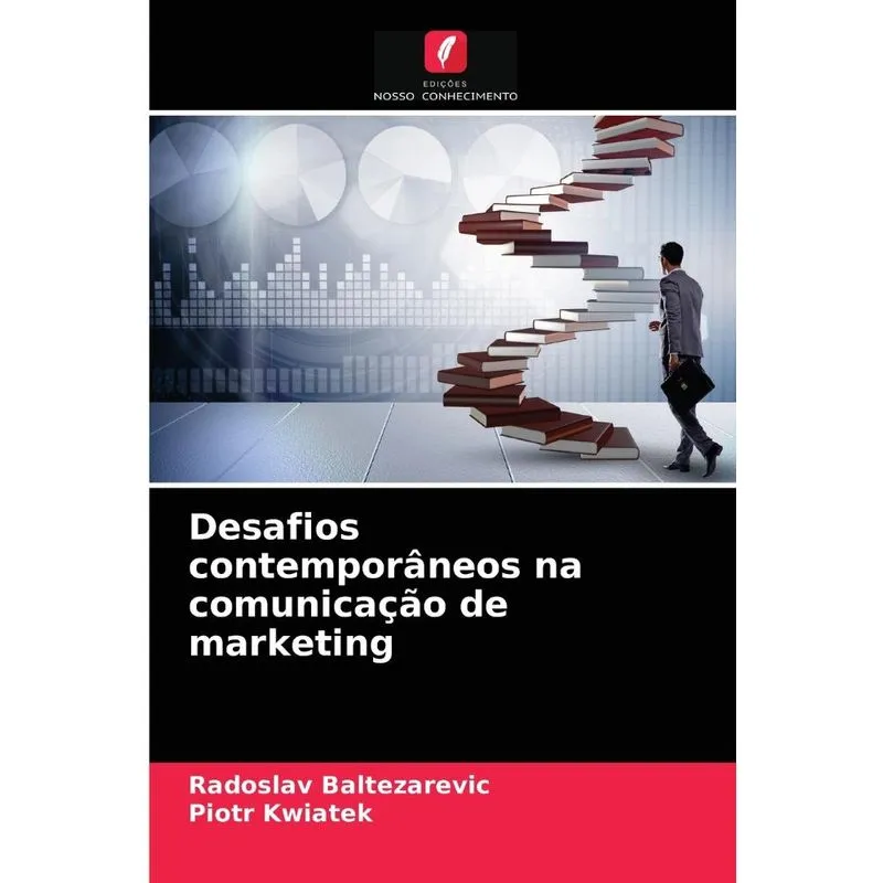 Desafios contemporâneos na comunicação de marketing