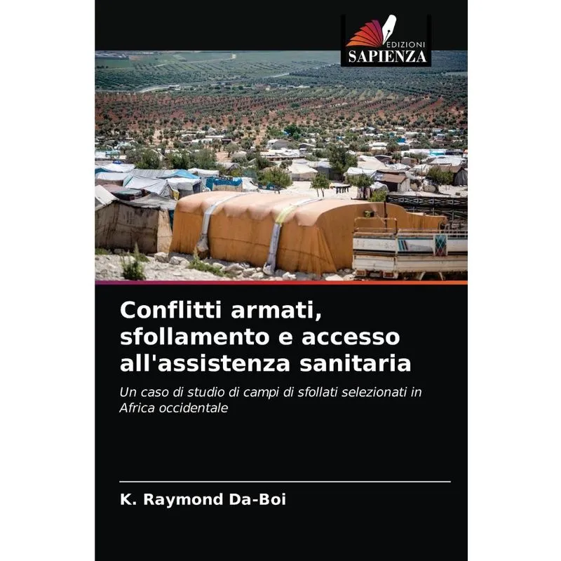 Conflitti armati, sfollamento e accesso allassistenza sani