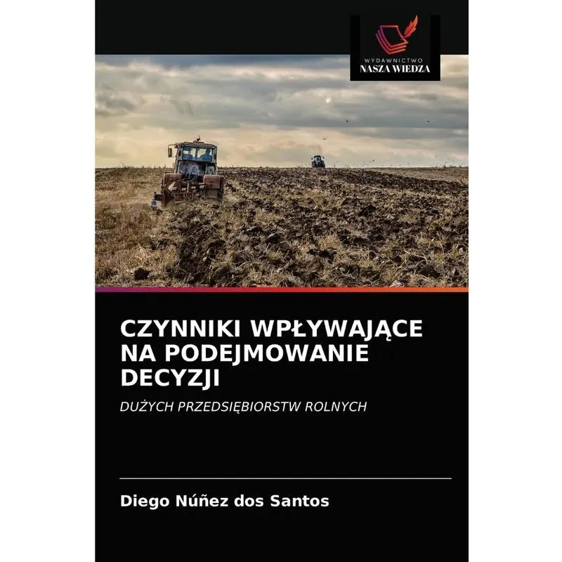 CZYNNIKI WPLYWAJACE NA PODEJMOWANIE DECYZJI