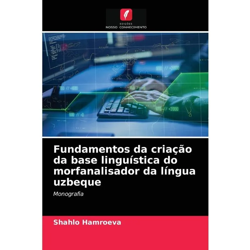 Fundamentos da criação da base linguística do morfanalisado