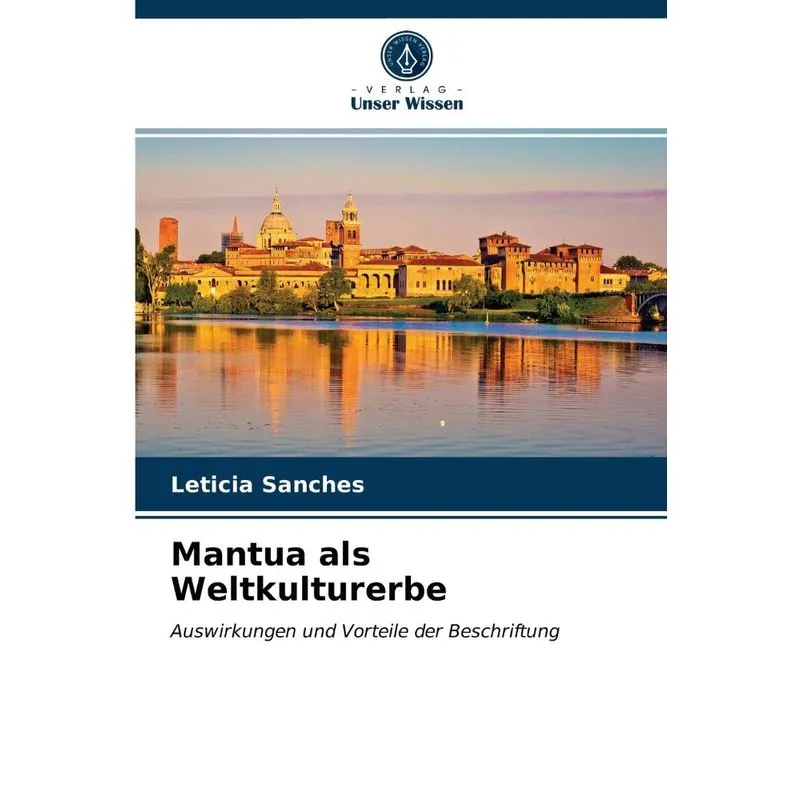 Mantua als Weltkulturerbe