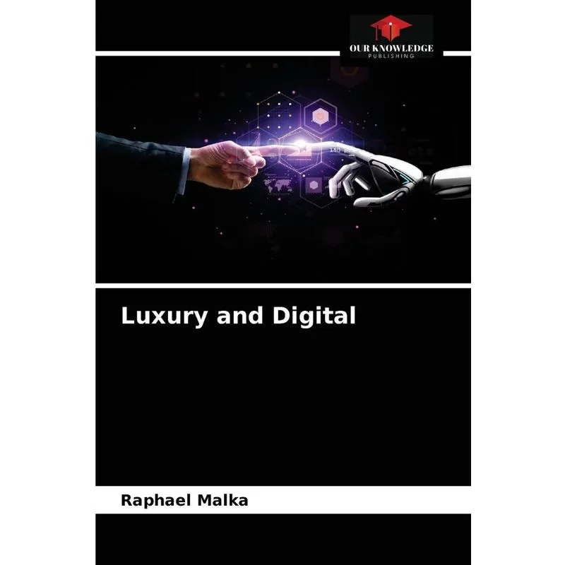Luxury and Digital
