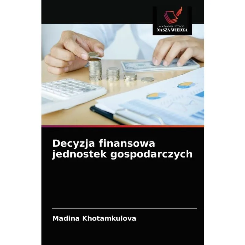Decyzja finansowa jednostek gospodarczych