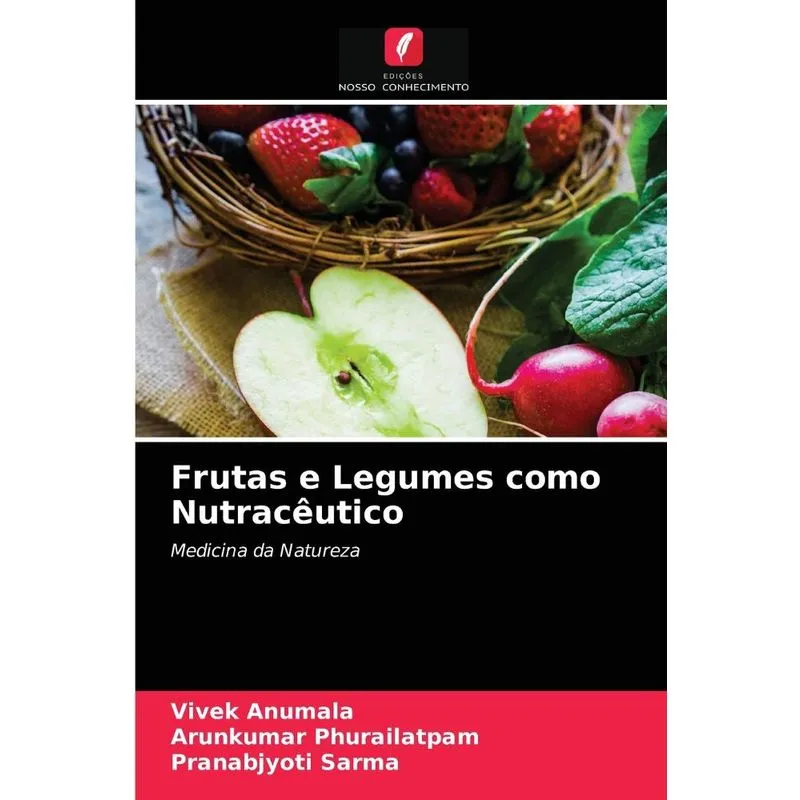 Frutas e Legumes como Nutracêutico