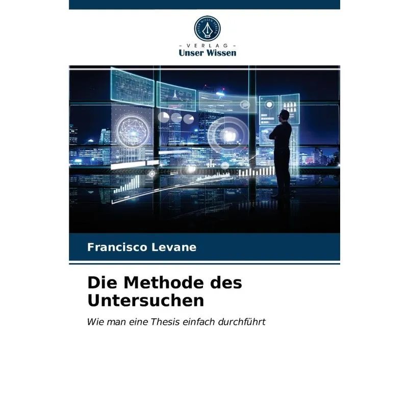 Die Methode Des Untersuchen