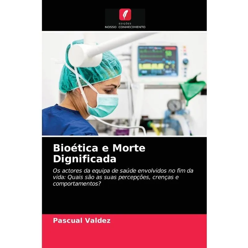 Bioética e Morte Dignificada