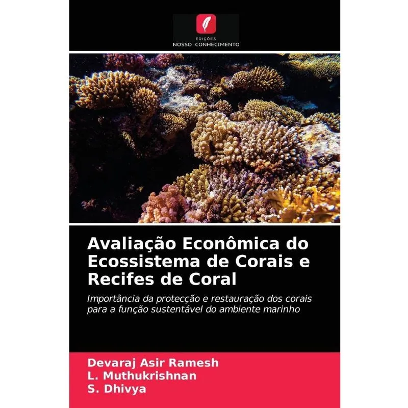 Avaliação Econômica do Ecossistema de Corais e Recifes de C