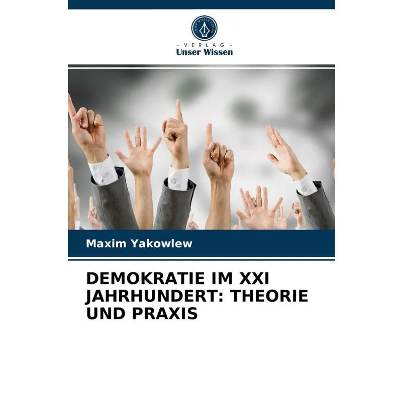 DEMOKRATIE IM XXI JAHRHUNDERT
