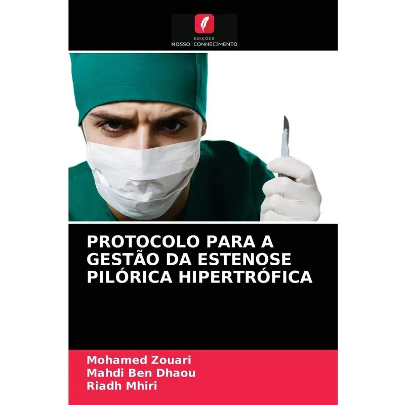 PROTOCOLO PARA A GESTÃO DA ESTENOSE PILÓRICA HIPERTRÓFICA