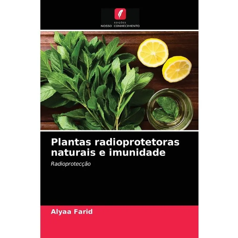 Plantas radioprotetoras naturais e imunidade