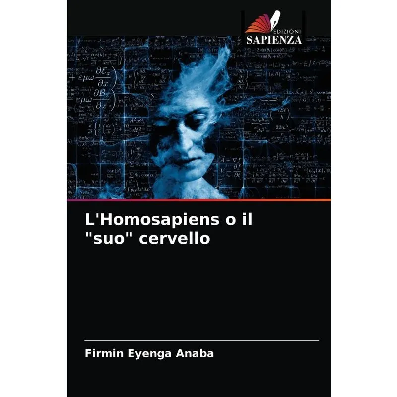 LHomosapiens o il suo cervello