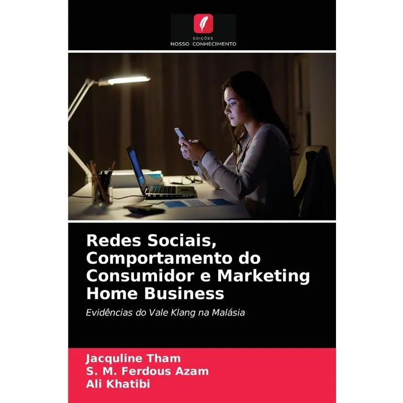 Redes Sociais, Comportamento do Consumidor e Marketing Home