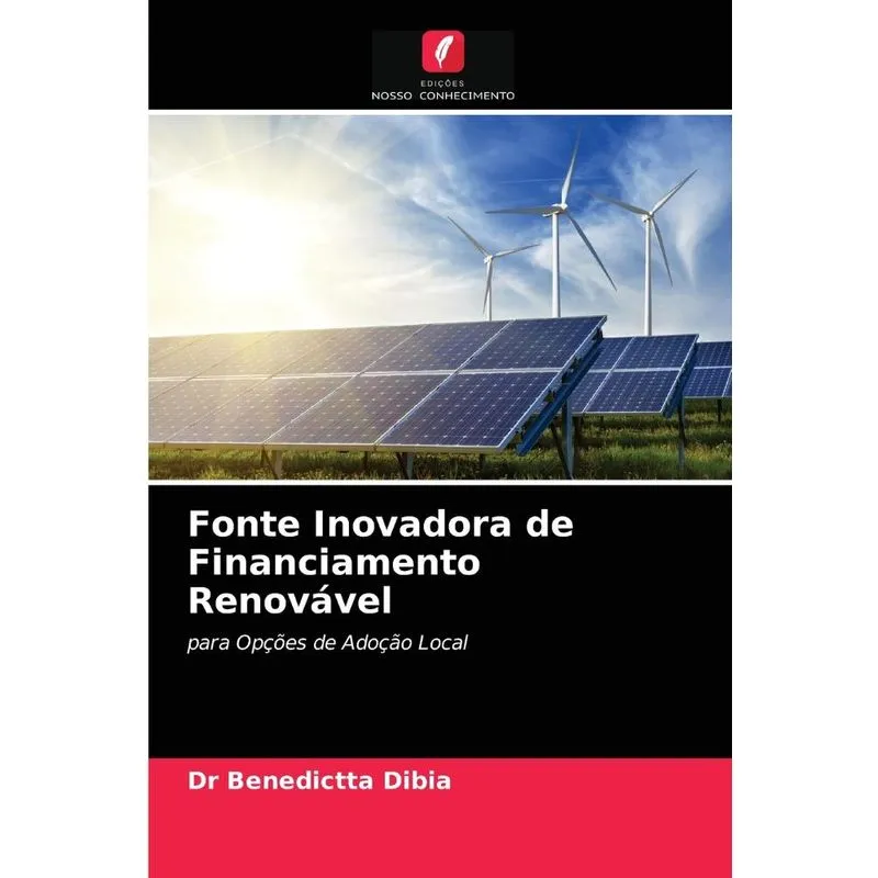 Fonte Inovadora De Financiamento Renovável