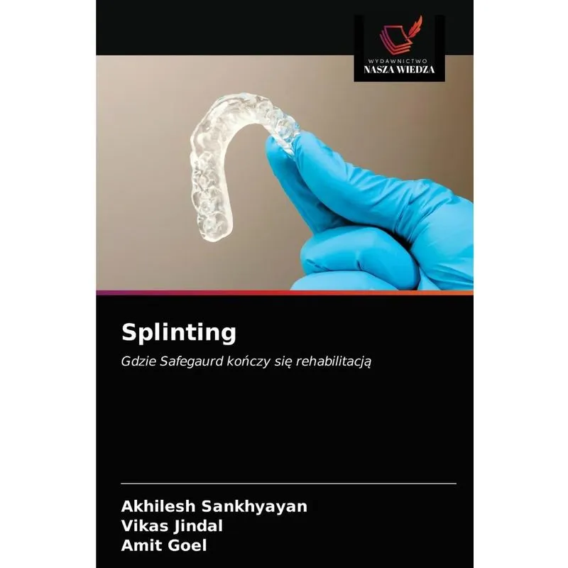 Splinting