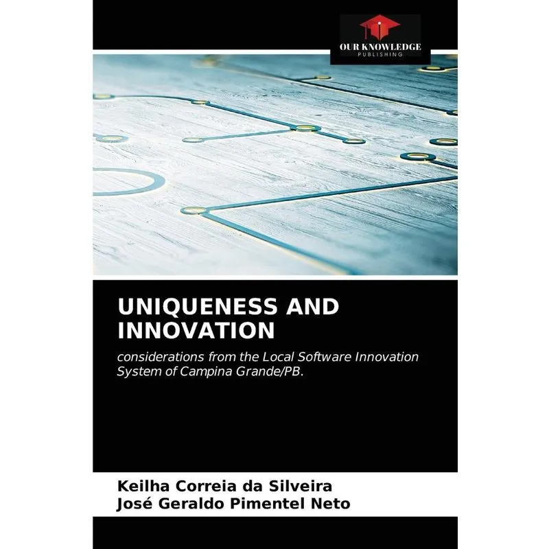 UNIQUENESS AND INNOVATION