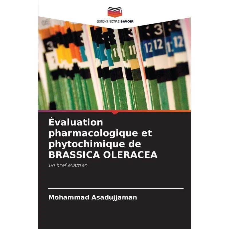 Évaluation Pharmacologique Et Phytochimique De Brassica Ole