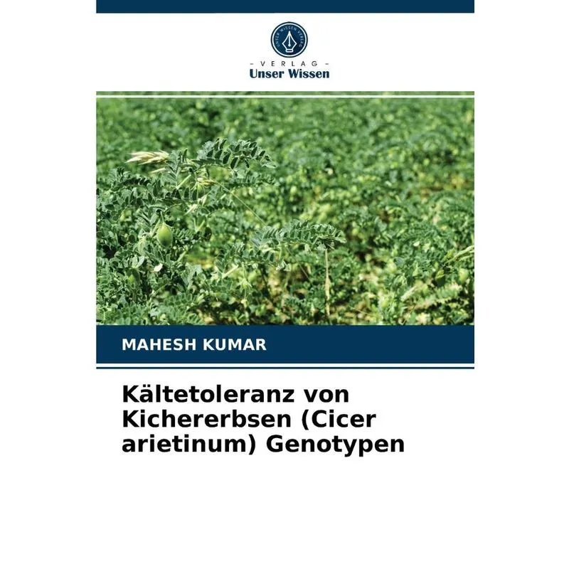 Kältetoleranz von Kichererbsen (Cicer arietinum) Genotypen