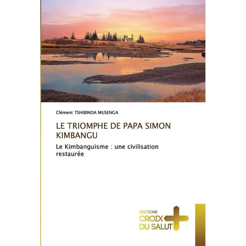 Le Triomphe De Papa Simon Kimbangu