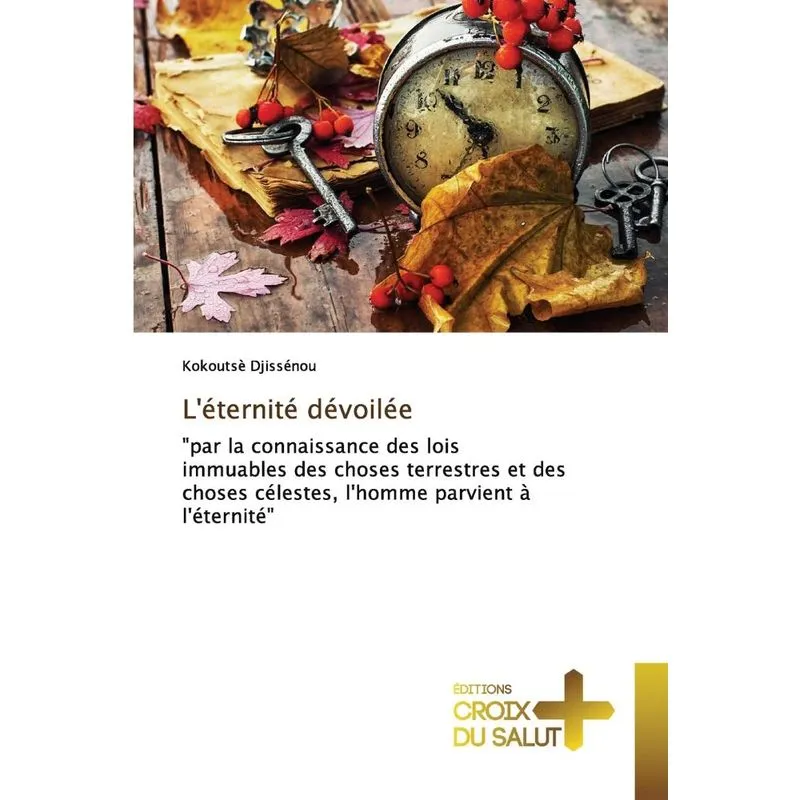 Léternité Dévoilée