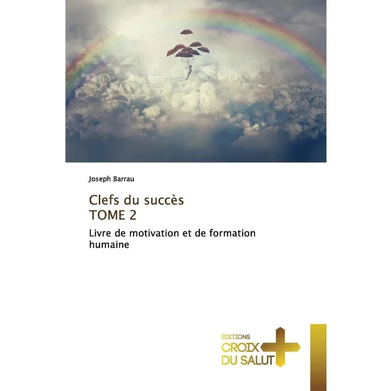 Clefs Du Succès Tome 2