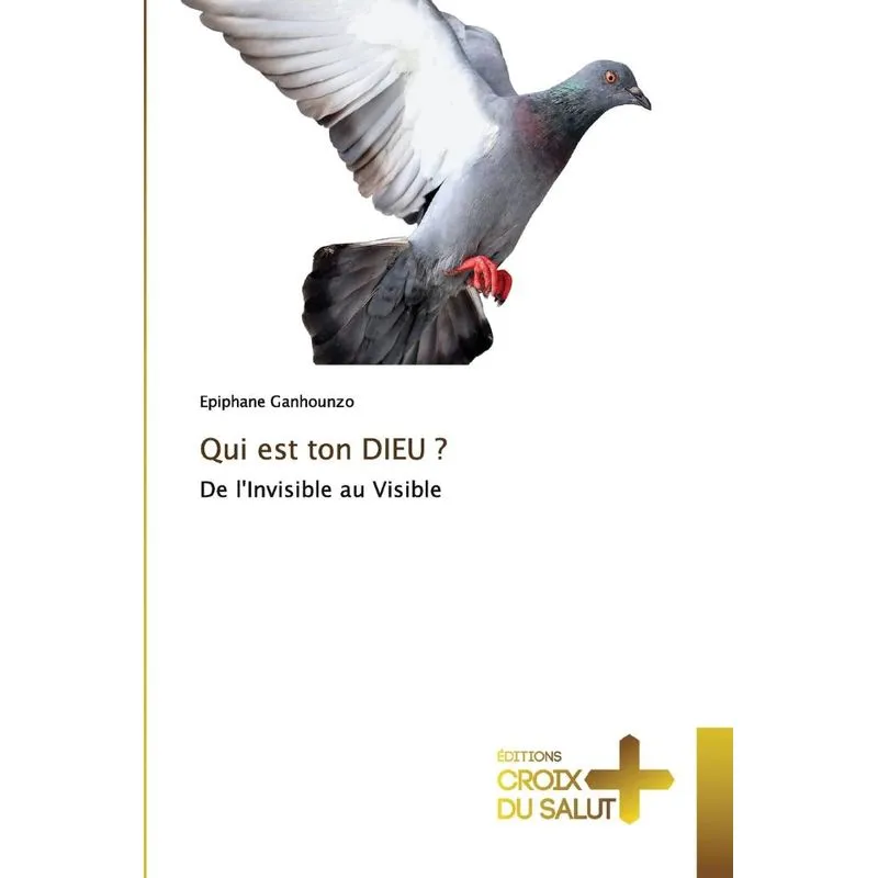 Qui Est Ton Dieu ?