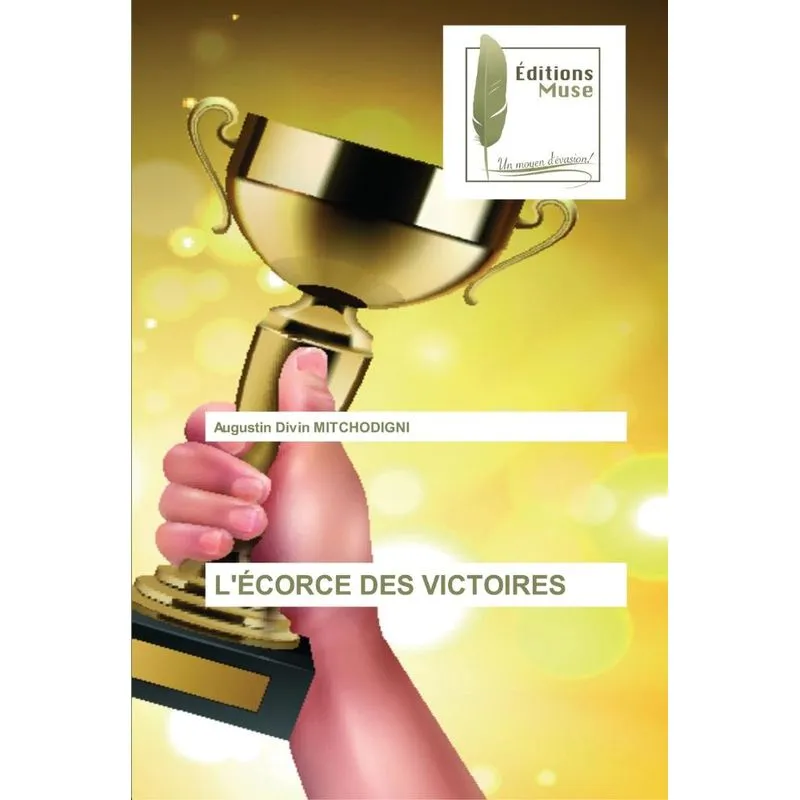 Lécorce Des Victoires