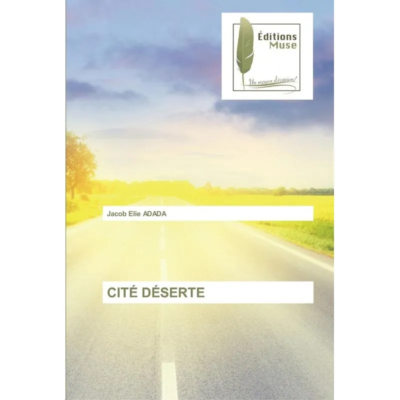 CITÉ DÉSERTE