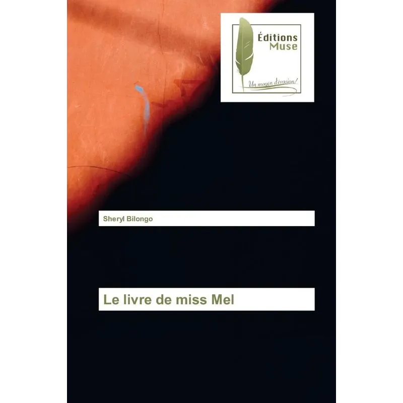 Le Livre De Miss Mel