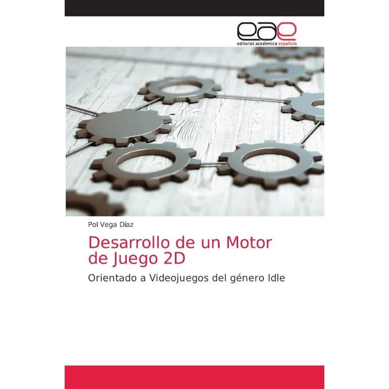 Desarrollo De Un Motor De Juego 2d