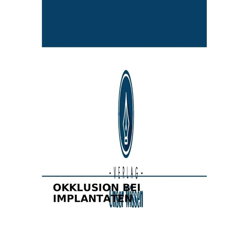 OKKLUSION BEI IMPLANTATEN
