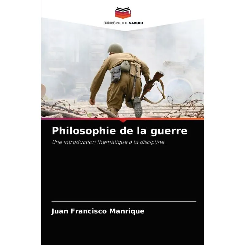 Philosophie De La Guerre