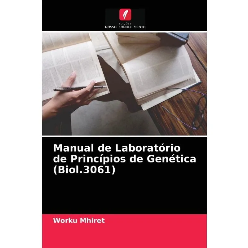 Manual de Laboratório de Princípios de Genética (Biol.3061)