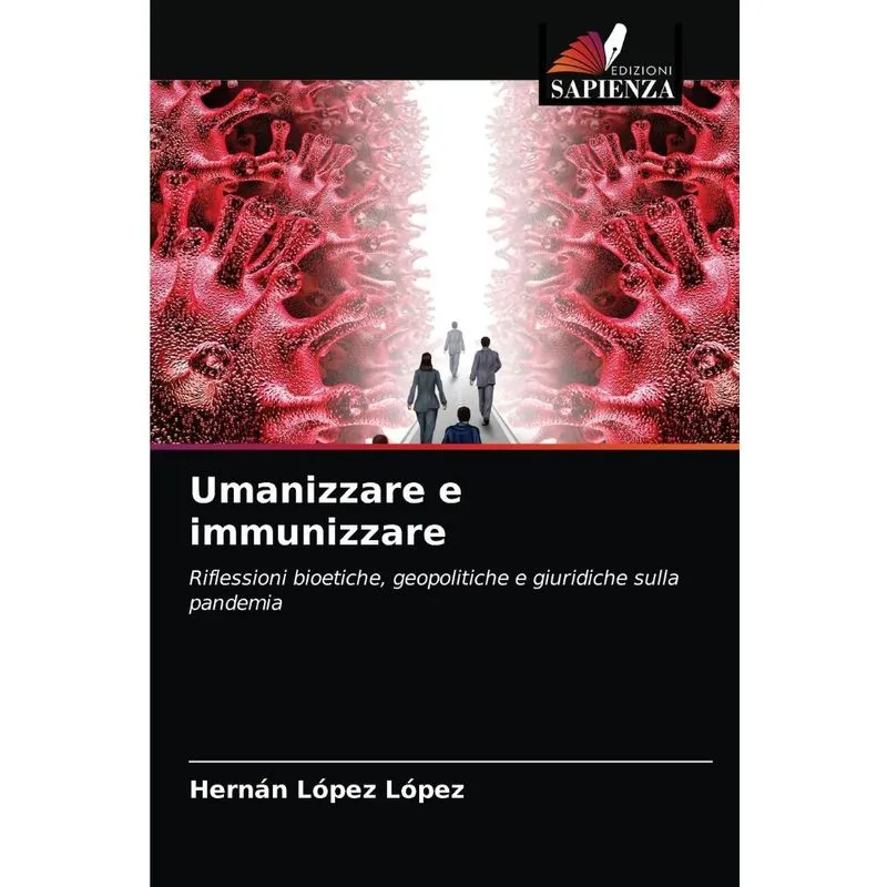 Umanizzare e immunizzare