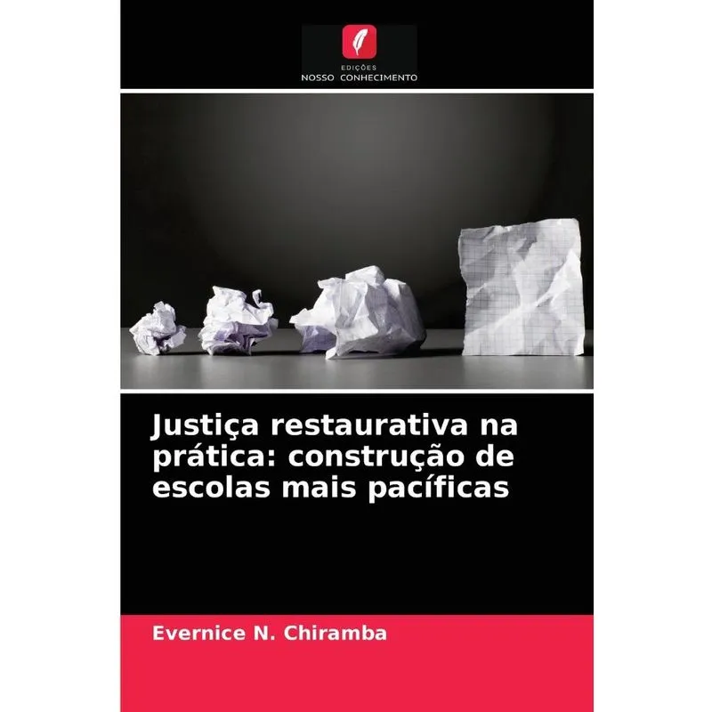 Justiça restaurativa na prática