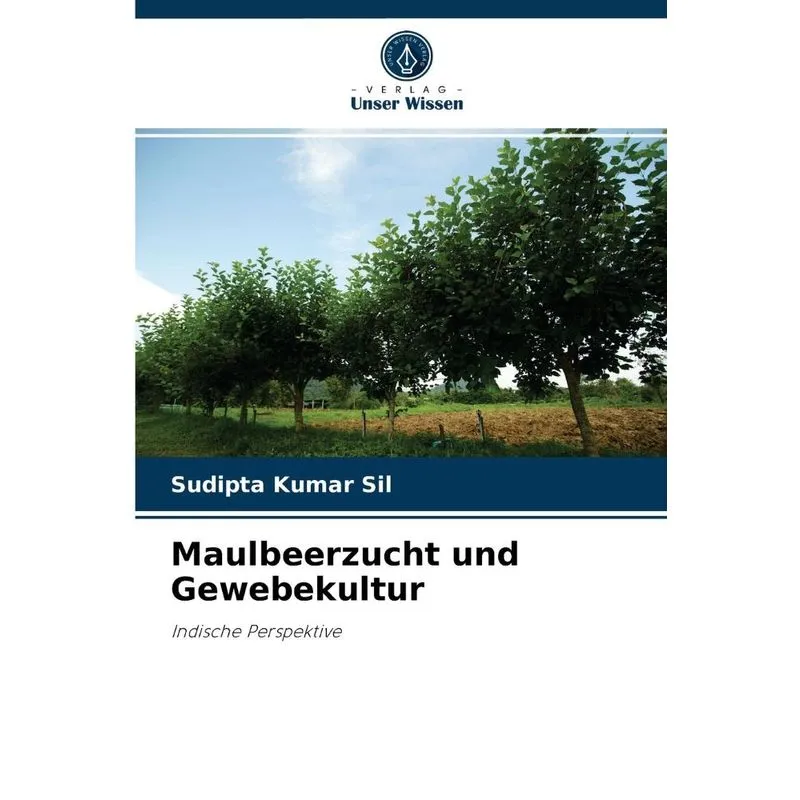 Maulbeerzucht Und Gewebekultur