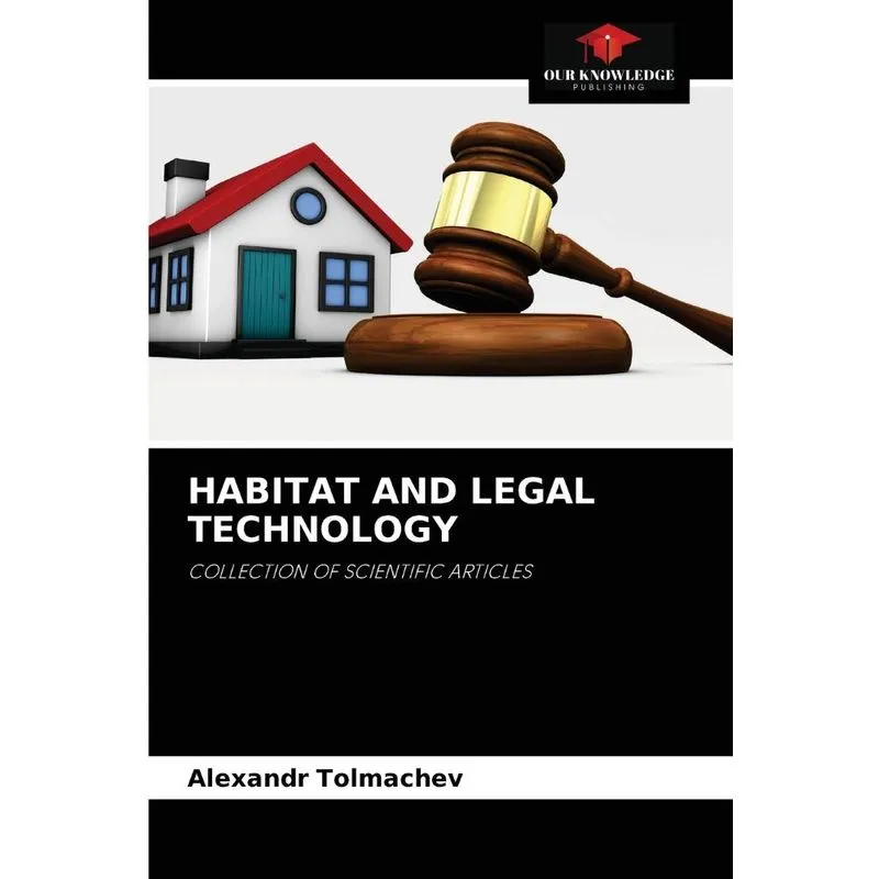 HABITAT AND LEGAL TECHNOLOGY